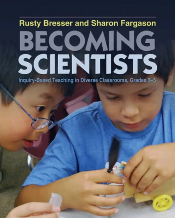 Becoming Scientists - Bresser, Rusty a Fargason, Sharon