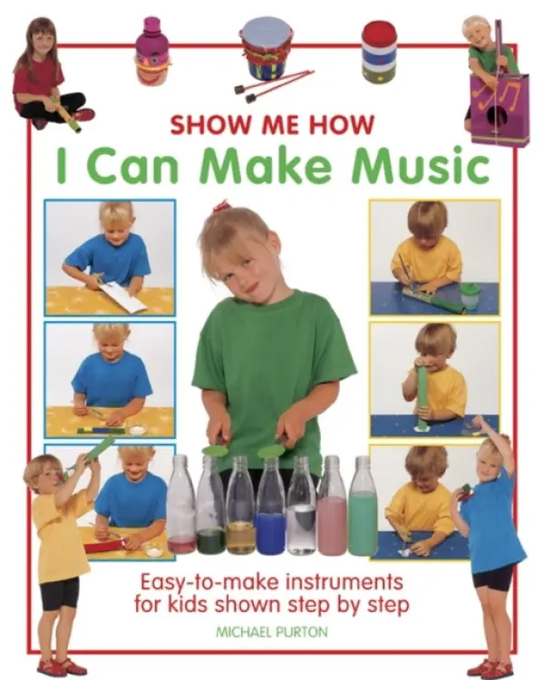 Show Me How: I Can Make Music - Purton, Michael
