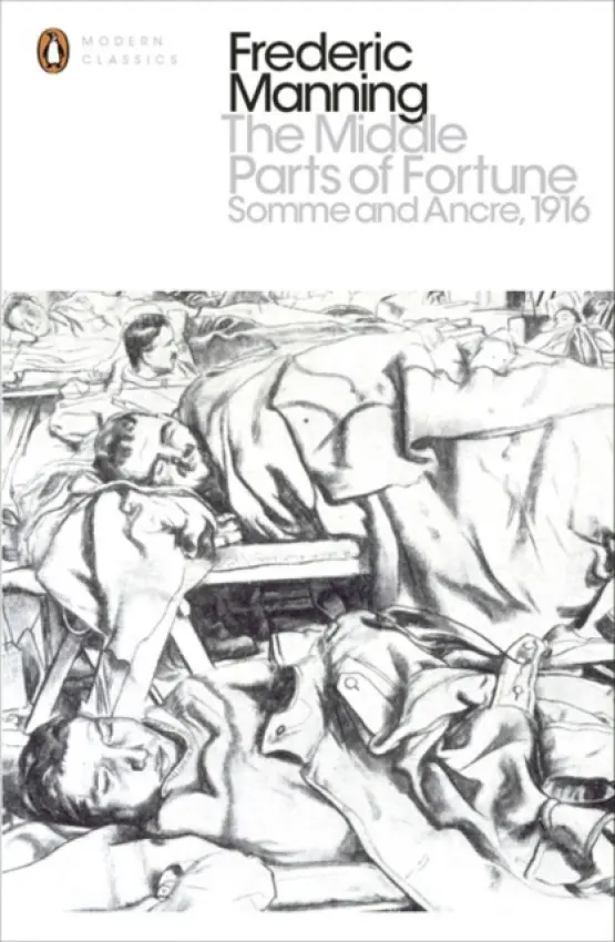 Middle Parts of Fortune - Manning, Frederic a Ferguson, Niall