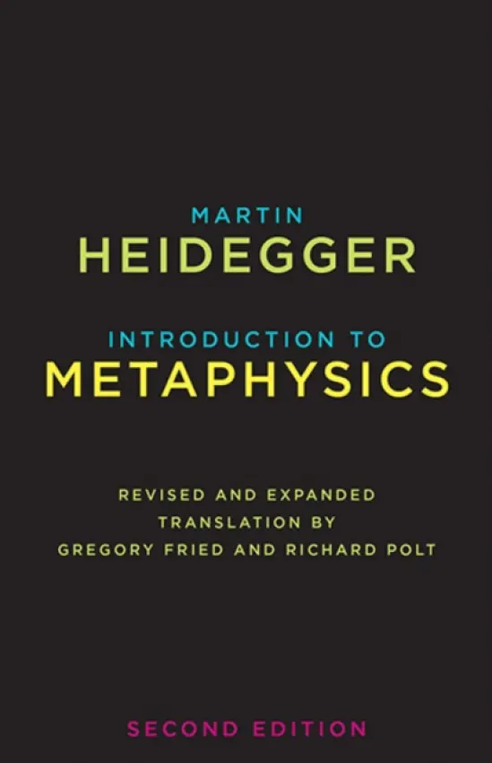 Introduction to Metaphysics - Heidegger, Martin