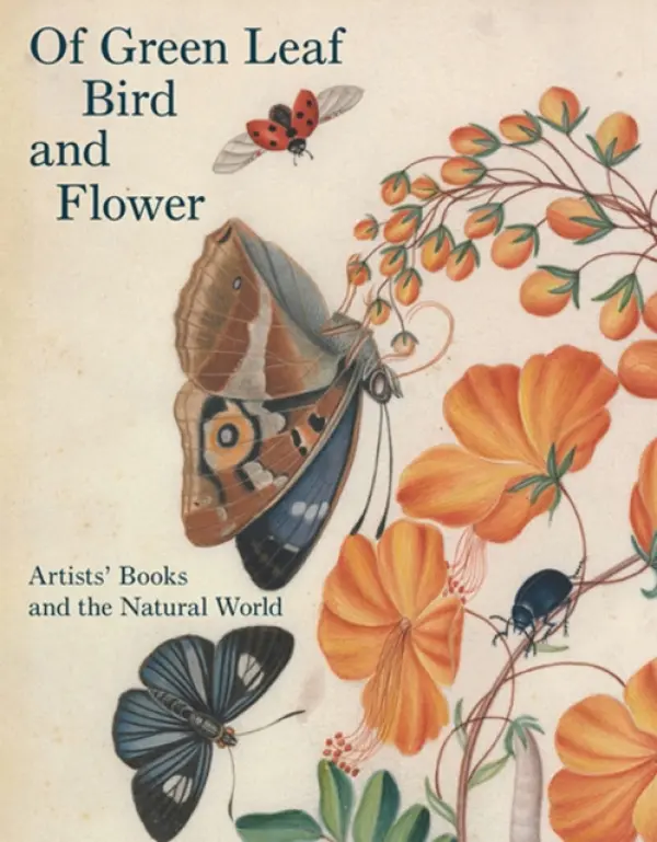 Of Green Leaf, Bird, and Flower - Fairman, Elisabeth R.