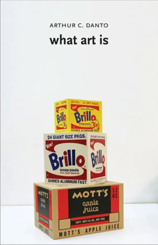 What Art Is - Danto, Arthur C.