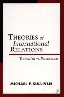 Theories of International Relations - Sullivan, M.