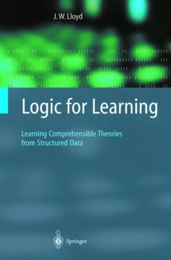 Logic for Learning - Lloyd, John W.