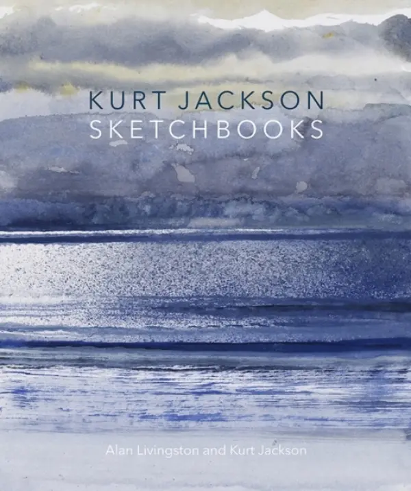 Kurt Jackson Sketchbooks - Livingston, Alan a Jackson, Kurt