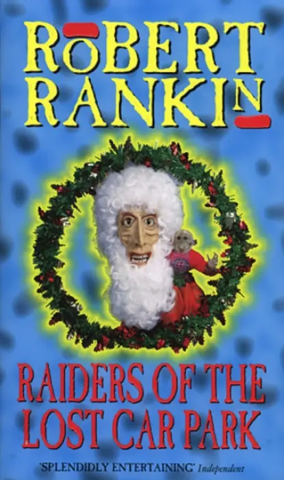 Raiders Of The Lost Carpark - Rankin, Robert