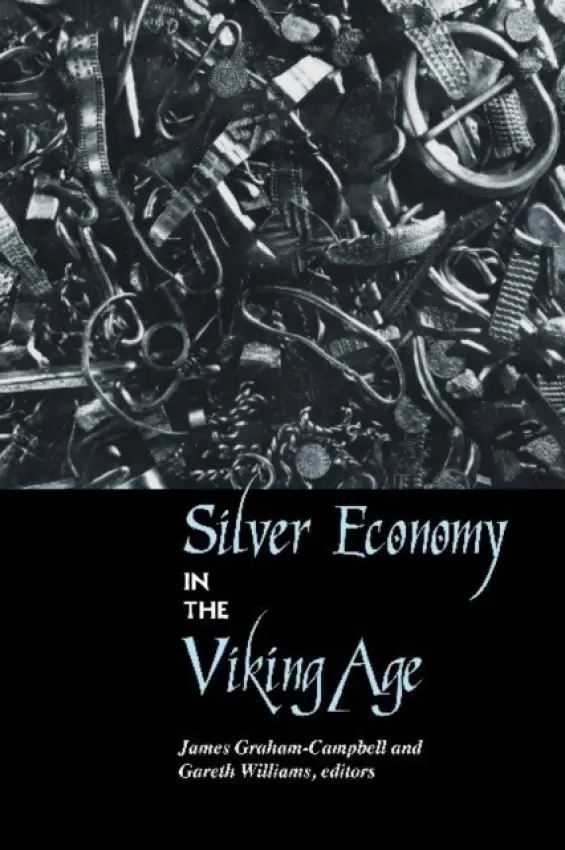 Silver Economy in the Viking Age