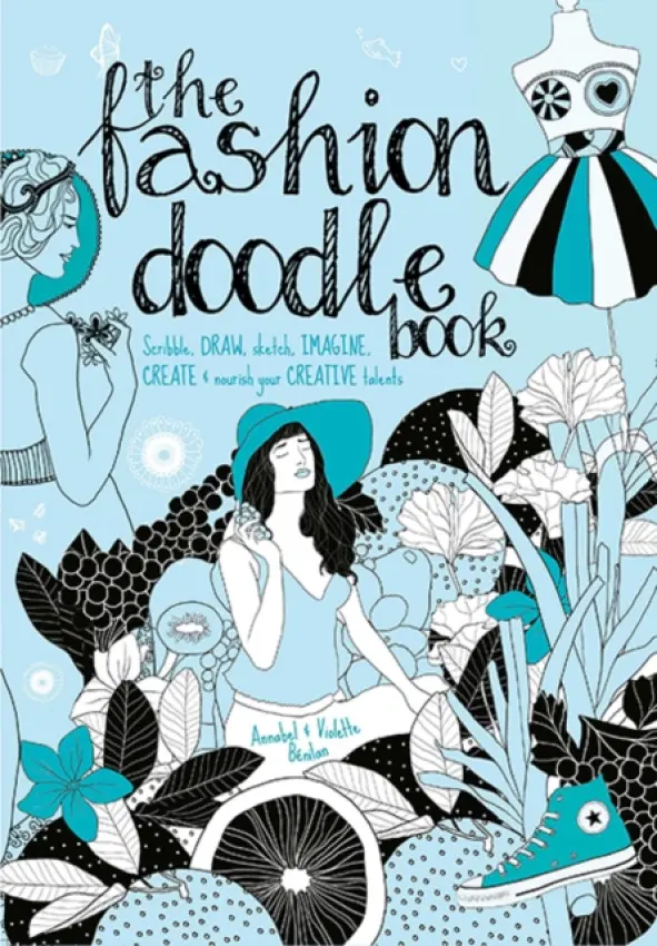 Fashion Doodle Book - BeNilan, Annabel (Author) a BeNilan, Violette