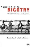 Dancing With Bigotry - NA, NA