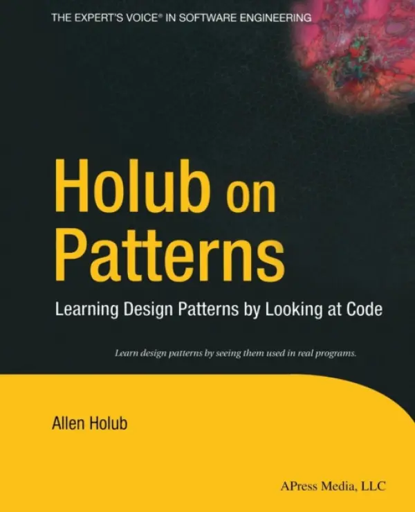 Holub on Patterns - Holub, Allen