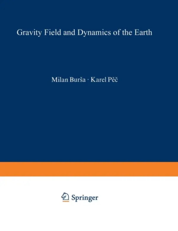 Gravity Field and Dynamics of the Earth - Bursa, Milan a Pec, Karel
