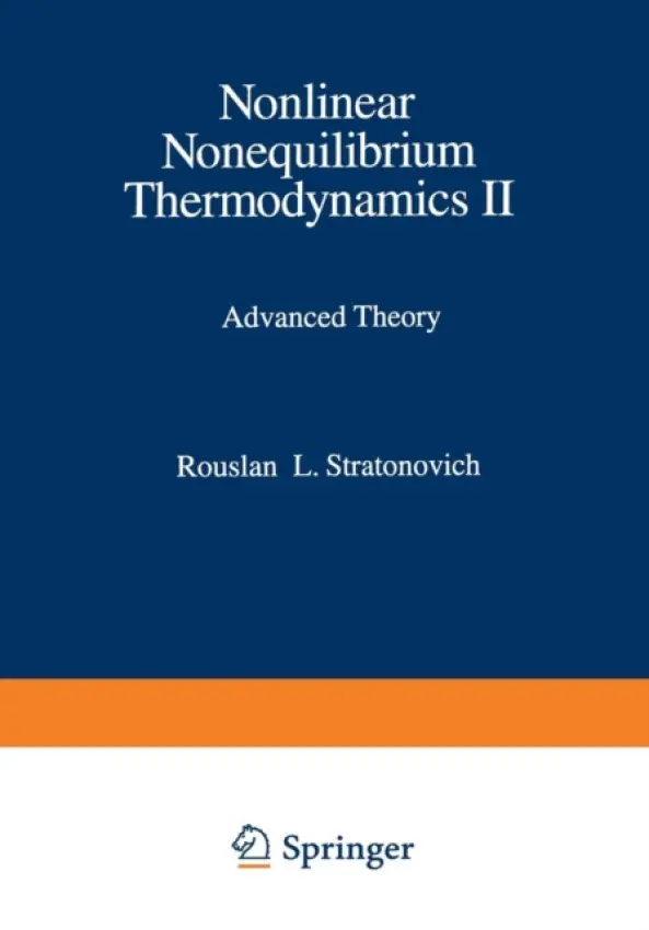 Nonlinear Nonequilibrium Thermodynamics II - Stratonovich, Rouslan L.