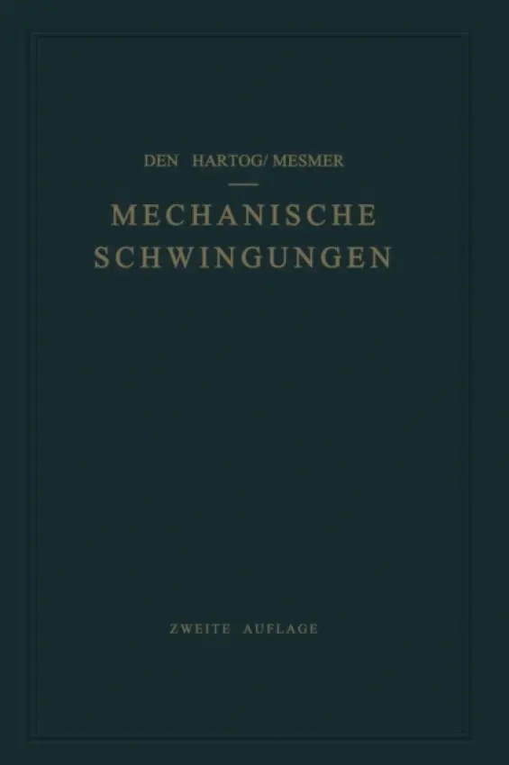 Mechanische Schwingungen - DenHartog, Jacob P.