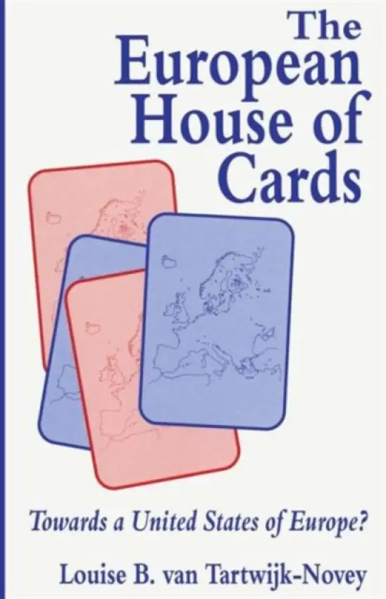 European House of Cards - Tartwijk-Novey, Louise B. van