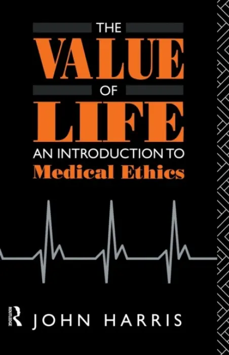Value of Life - Harris, John