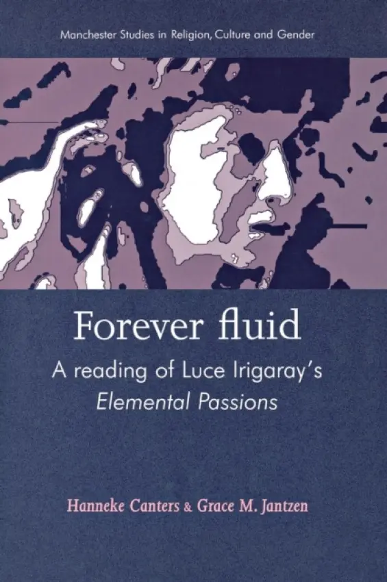 Forever Fluid - Canters, Hanneke a Jantzen, Grace M.