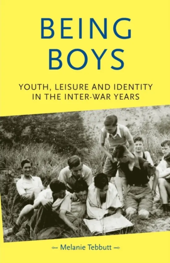 Being Boys - Tebbutt, Melanie