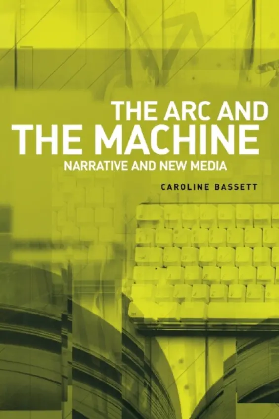 ARC and the Machine - Bassett, Caroline