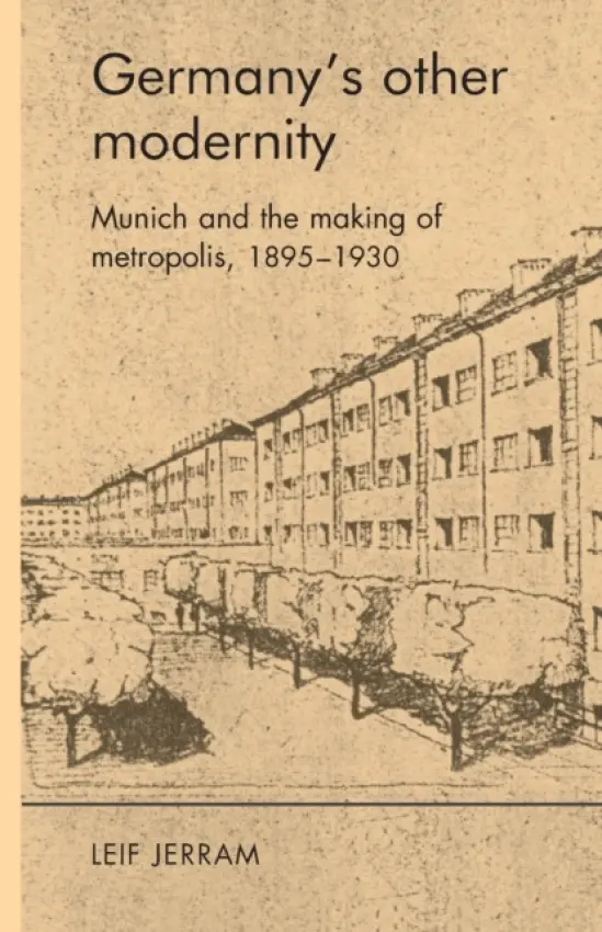 Germany'S Other Modernity - Jerram, Leif