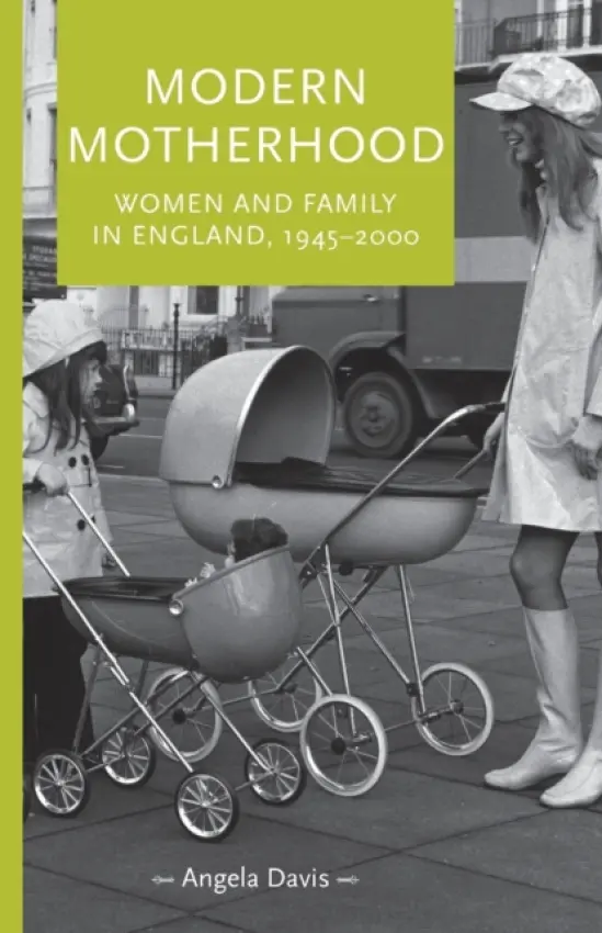 Modern Motherhood - Davis, Angela