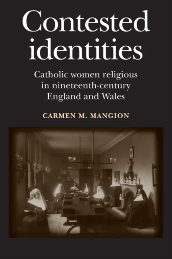 Contested Identities - Mangion, Carmen M.