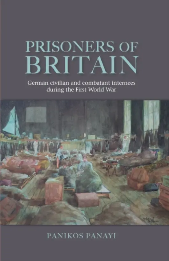 Prisoners of Britain - Panayi, Panikos