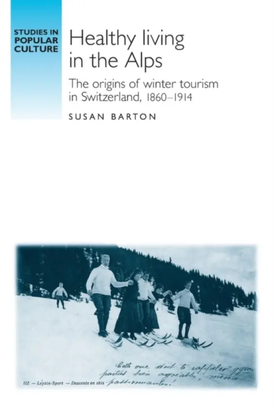 Healthy Living in the Alps - Barton, Susan