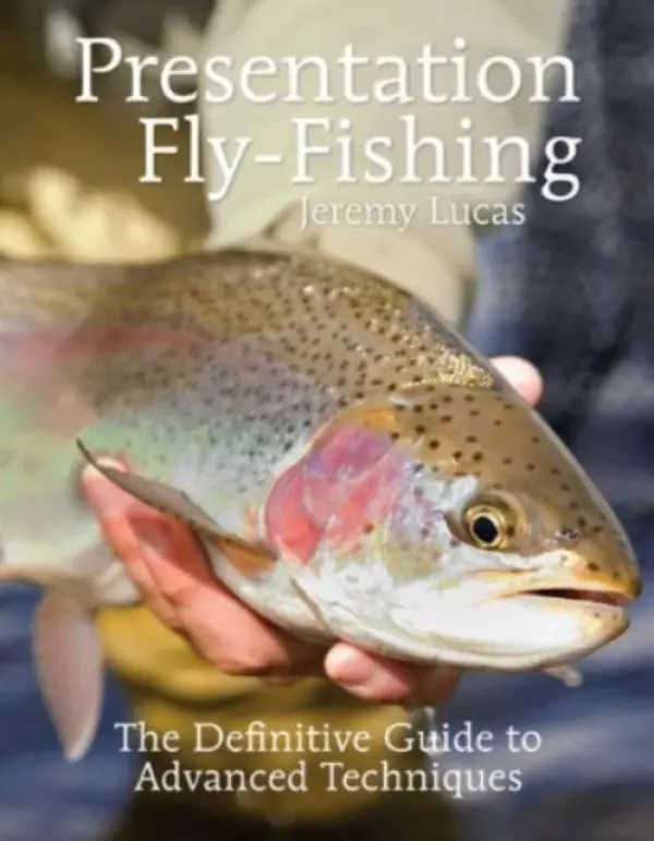 Presentation Fly-Fishing - Lucas, Jeremy
