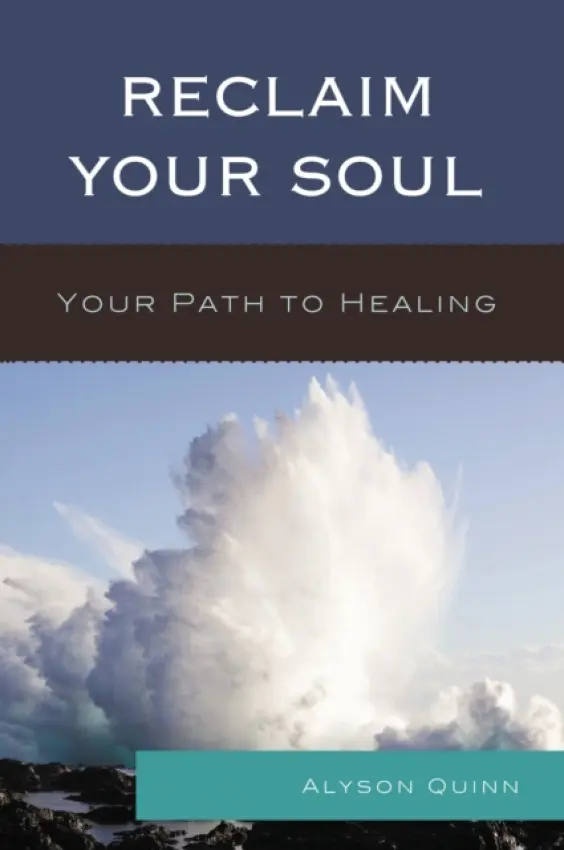 Reclaim Your Soul - Quinn, Alyson
