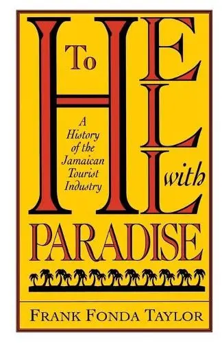 To Hell With Paradise - Taylor, Frank Fonda