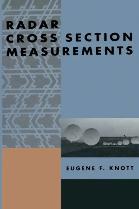 Radar Cross Section Measurements - Knott, Eugene F.