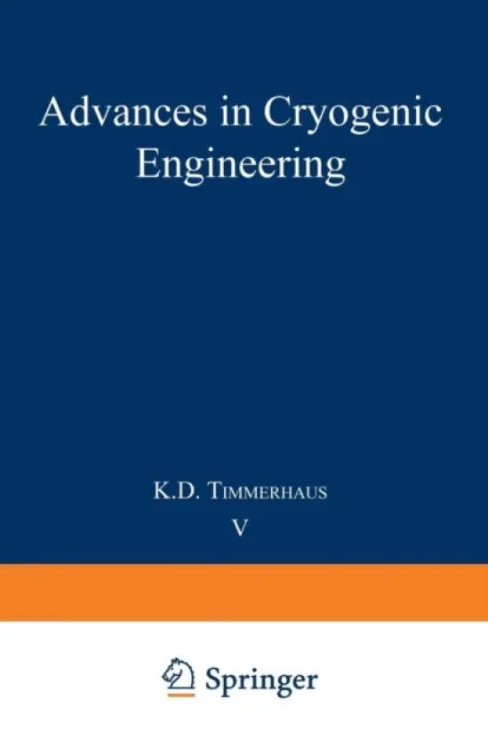 Advances in Cryogenic Engineering - Timmerhaus, K. D.