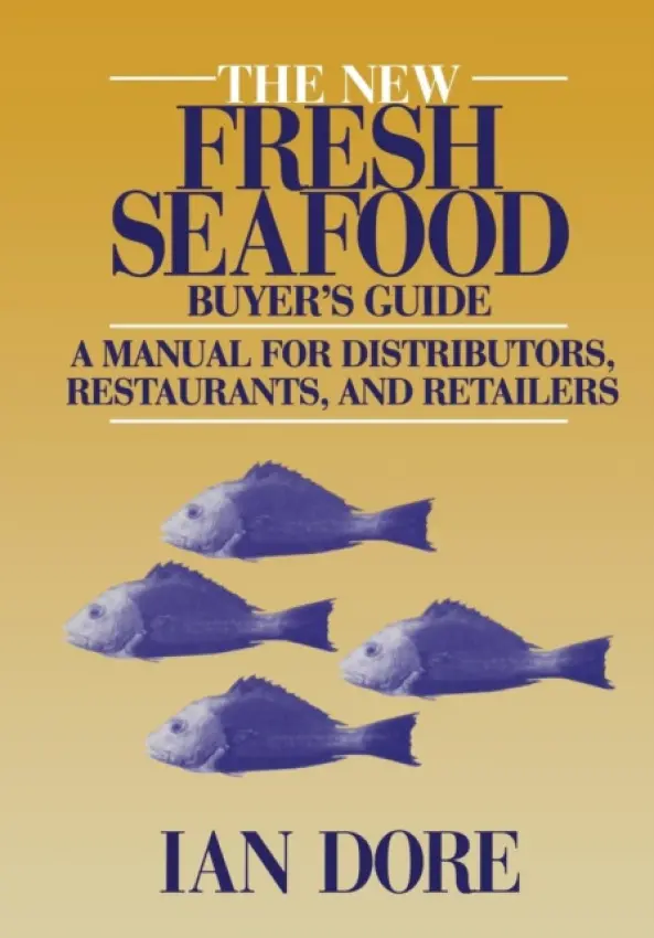 New Fresh Seafood Buyer's Guide - Dore, Ian