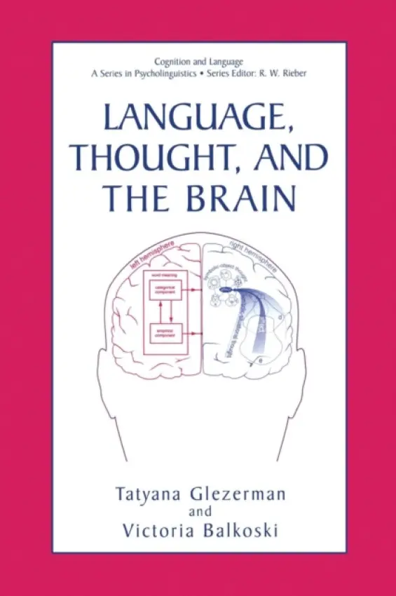 Language, Thought, and the Brain