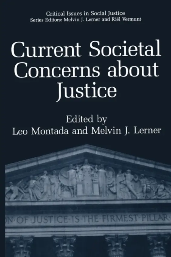 Current Societal Concerns about Justice