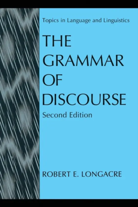 Grammar of Discourse - Longacre, Robert E.