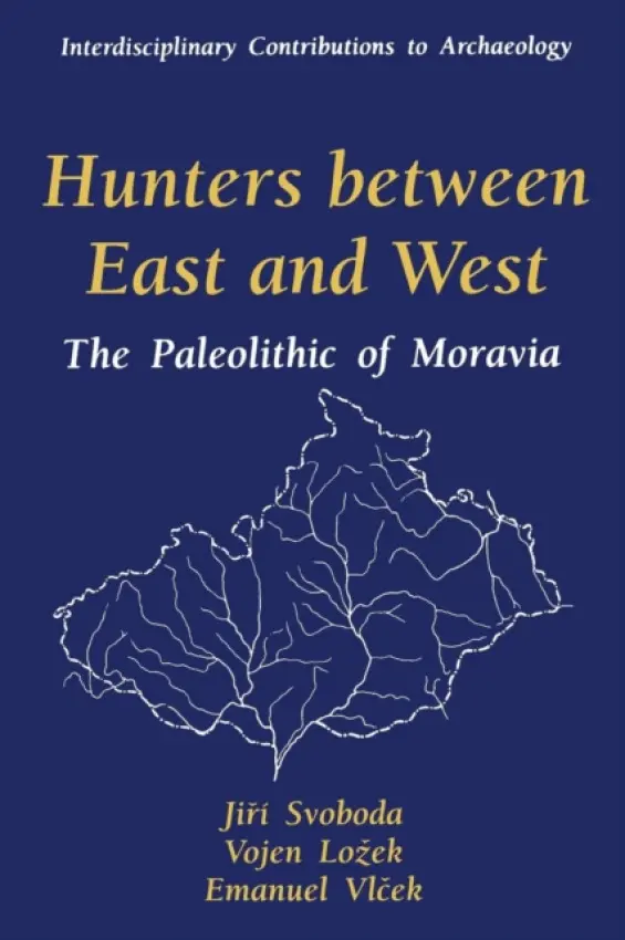 Hunters between East and West - Svoboda, Jiri a Lozek, Vojen a Vlcek, Emanuel