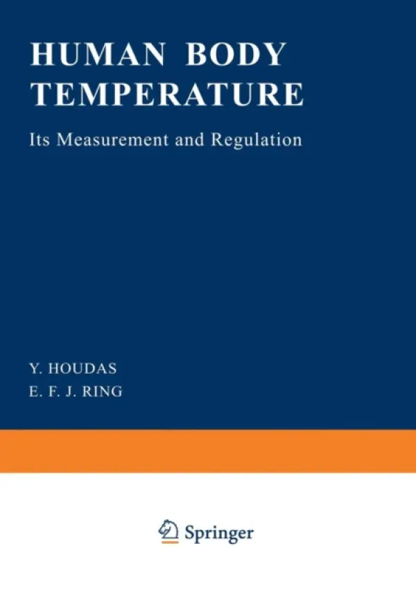 Human Body Temperature - Houdas, Y. a Ring, E.F.J.