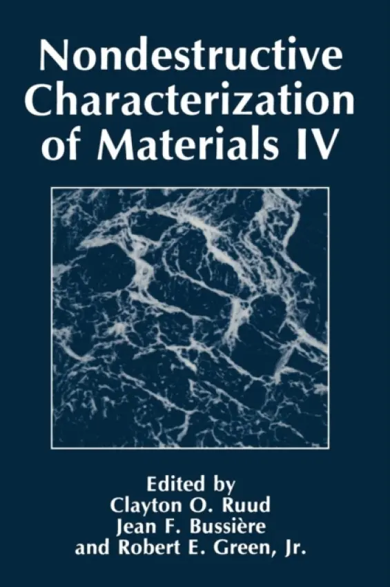 Nondestructive Characterization of Materials IV