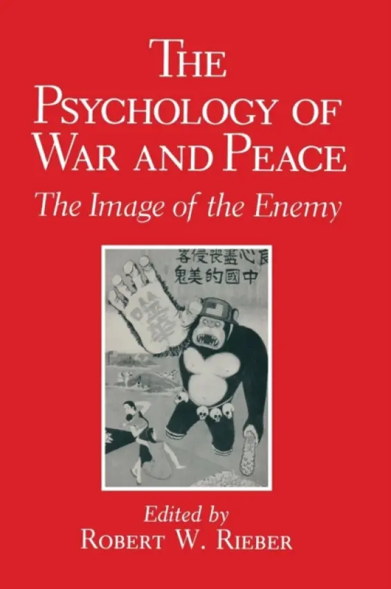 Psychology of War and Peace