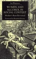 Women and Alcohol in Social Context - Waterson, J.