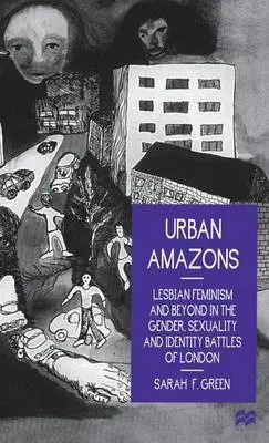 Urban Amazons - Green, Sarah F.