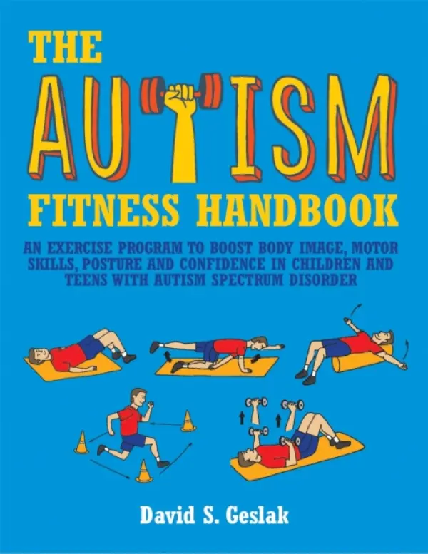 Autism Fitness Handbook - Geslak, David