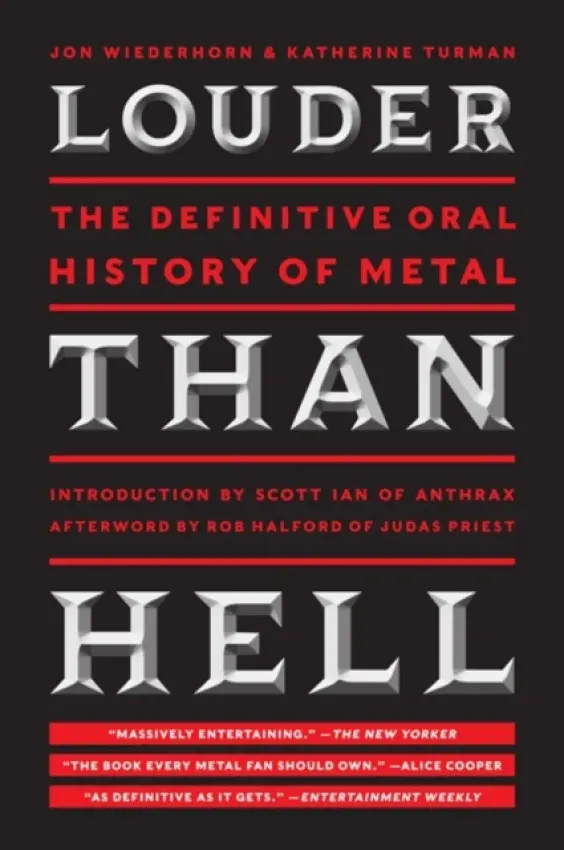 Louder Than Hell - Jon Wiederhorn, Katherine Turman