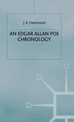 Edgar Allan Poe Chronology - Hammond, J.