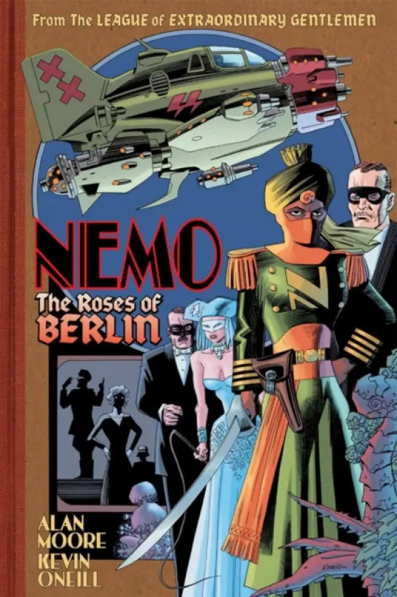 Nemo: Roses Of Berlin - Alan Moore