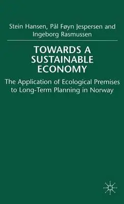 Towards a Sustainable Economy - Hansen, S. a Jesperson, P. a Rasmussen, I.