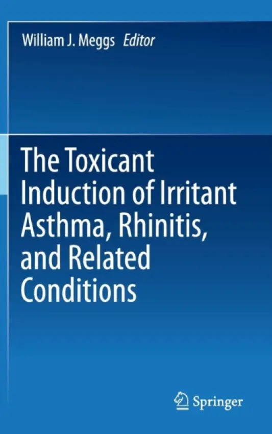 Toxicant Induction of Irritant Asthma, Rhinitis, and Related Conditions