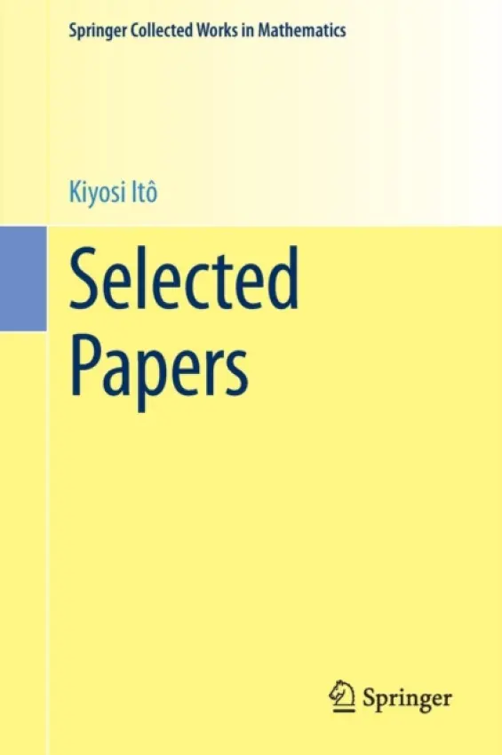 Selected Papers - Ito, Kiyosi