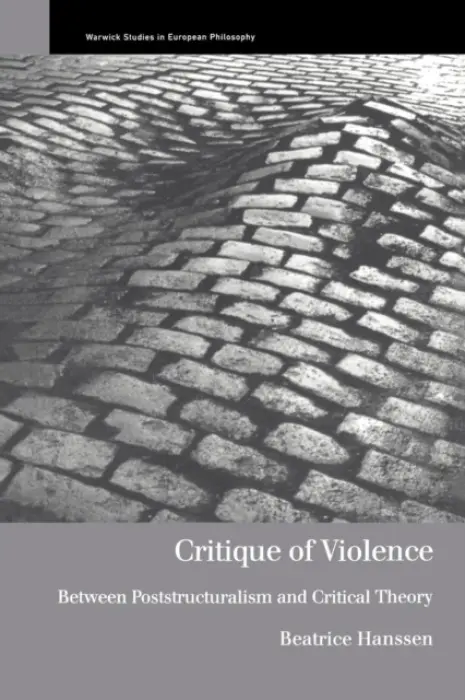 Critique of Violence - Hanssen, Beatrice